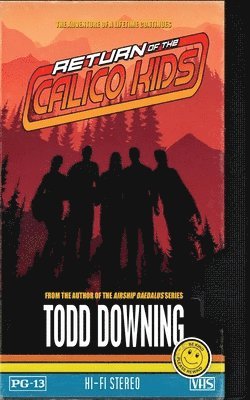Todd Downing - Return of the Calico Kids, Häftad
