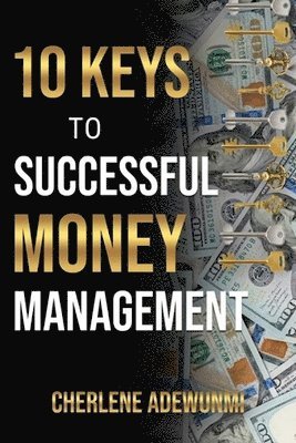 10 Keys to Successful Money Management