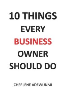 bokomslag 10 Things Every Business Owner Should Do
