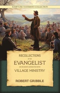 bokomslag Recollections of an Evangelist