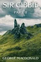 George MacDonald - Sir Gibbie, Häftad. Tillgänglighet: Lägg i varukorg