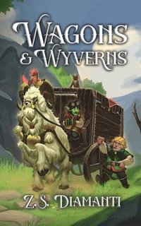 bokomslag Wagons & Wyverns