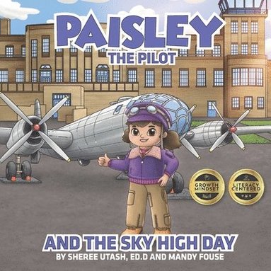 bokomslag Paisley the Pilot and the Sky High Day