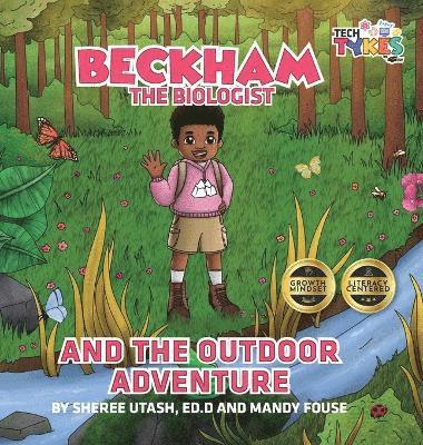 Beckham the Biologist and the Outdoor Adventure 1