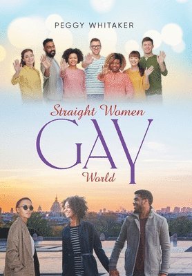 Straight Women Gay World 1
