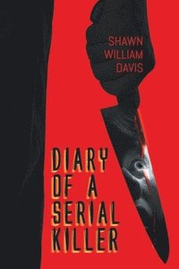 bokomslag Diary of a Serial Killer