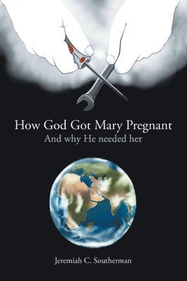 How God Got Mary Pregnant 1