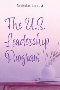 bokomslag The U.S. Leadership program