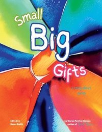 bokomslag Small Big Gifts