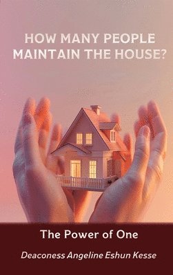How Many People Maintain the House? 1