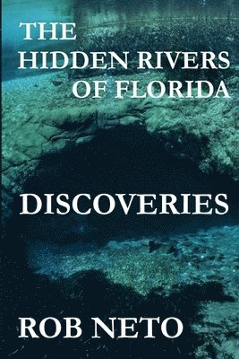 Hidden Rivers of Florida