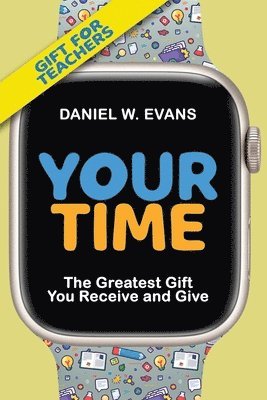 Daniel W Evans, Daniel W. Evans - Your Time, Häftad