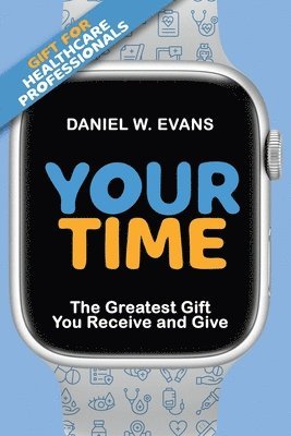 Daniel W Evans, Daniel W. Evans - Your Time, Häftad