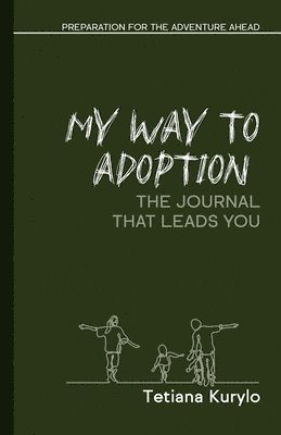 bokomslag My Way to Adoption