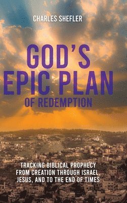 bokomslag God's Epic Plan of Redemption