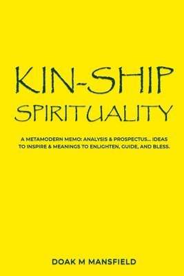 bokomslag Kin-Ship Spirituality
