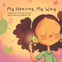 bokomslag My Hearing, My Way