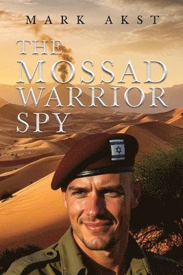 Mossad Warrior Spy