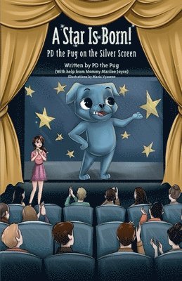 Pd the Pug, Marilee Joyce - Star Is Born!, Häftad