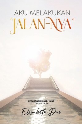 Aku melakukan "Jalan-Nya" Indonesian