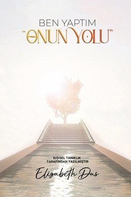 bokomslag Ben yapt&#305;m. &quot;Onun Yolu&quot; Turkish