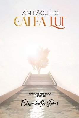 Am f&#259;cut-o &quot;Calea lui&quot; Romanian 1