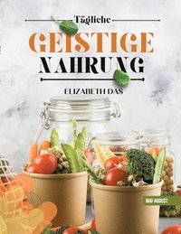 bokomslag TÄGLICHE GEISTIGE NAHRUNG. 2. Quartal Mai-August German