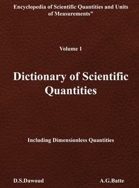 bokomslag DICTIONARY OF SCIENTIFIC QUANTITIES - Volume I