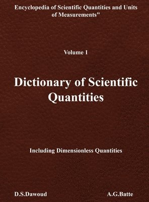 bokomslag DICTIONARY OF SCIENTIFIC QUANTITIES - Volume I