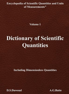 DICTIONARY OF SCIENTIFIC QUANTITIES - Volume I 1