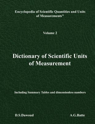 Dictionary of Scientific Units of Measurement - Volume II 1