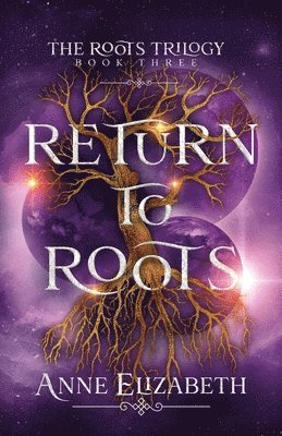 Anne Elizabeth - Return to Roots, Häftad