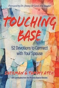 bokomslag Touching Base: 52 Devotions to Connect with Your Spouse