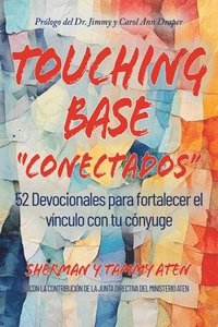 bokomslag Touching Base "Conectados"