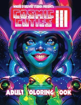 Cosmic Cuties III NSFW Adult Coloring Book 1