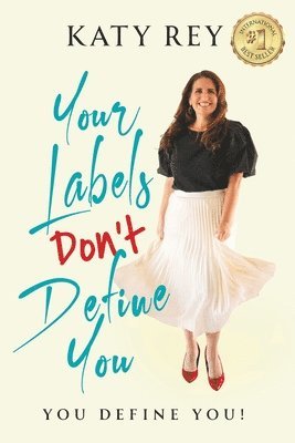 Your Labels Don't Define You 1