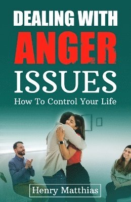 Dealing with Anger Issues 1