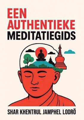 bokomslag Een Authentieke Gids voor Meditatie