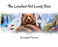 bokomslag Loneliest Not Lonely Bear