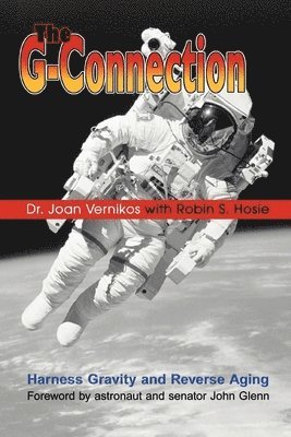 Joan Vernikos, Dr. Joan Vernikos - G-Connection, Häftad