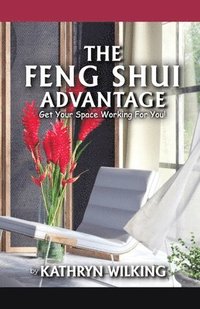 bokomslag The Feng Shui Advantage