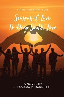 Tamara Barnett - Seasons of Love to Deep South Love, Häftad
