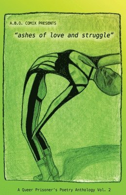 bokomslag &quot;ashes of love and struggle&quot;