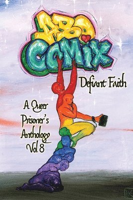 A.B.O. Comix Vol 8: Defiant Faith 1