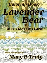 bokomslag Lavender Bear on Mrs. Godsey's Farm Coloring Book