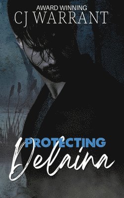 Protecting Delaina