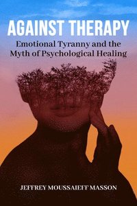 bokomslag Against Therapy
