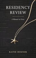 Katie Dozier - Residency Review, Inbunden