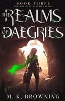 M K Browning - Realms of Daegries, Häftad