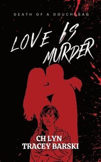 bokomslag Love Is Murder